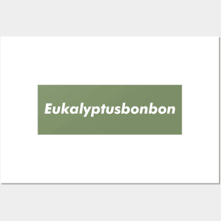 Eukalyptusbonbon﻿ (eucalyptus candy) in green text typography Posters and Art